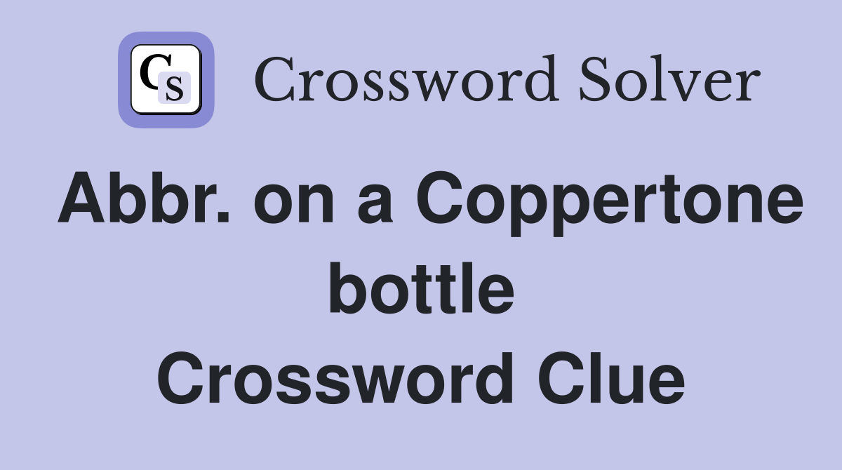 Abbr. on a Coppertone bottle Crossword Clue Answers Crossword Solver